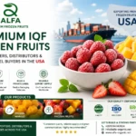Premium IQF Frozen Fruits Supplier for USA Importers & Distributors